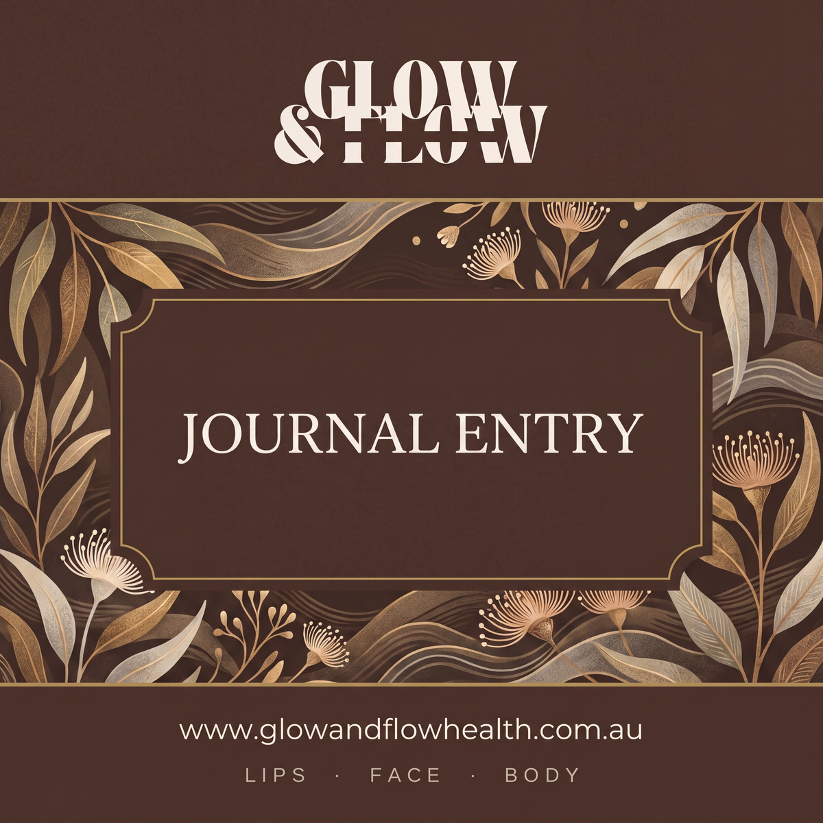 Glow & Flow Health branded journal graphic with botanical illustration in warm brown and gold tones